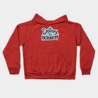 Destroy the patriarchy Kids Hoodie